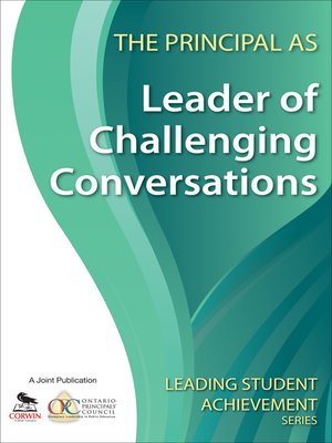 cover image of The Principal as Leader of Challenging Conversations